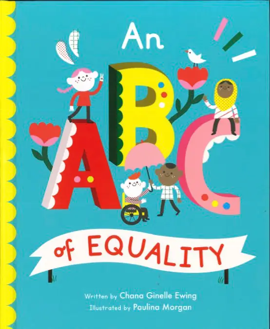 An ABC of Equality By Chana Ginelle Ewing