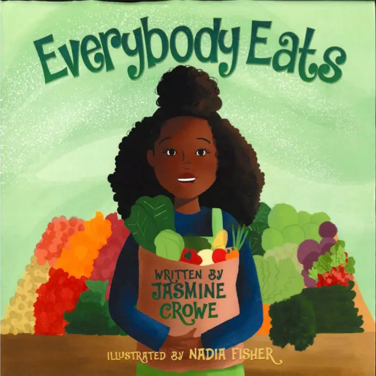 Everybody Eats By Jasmine Crowe