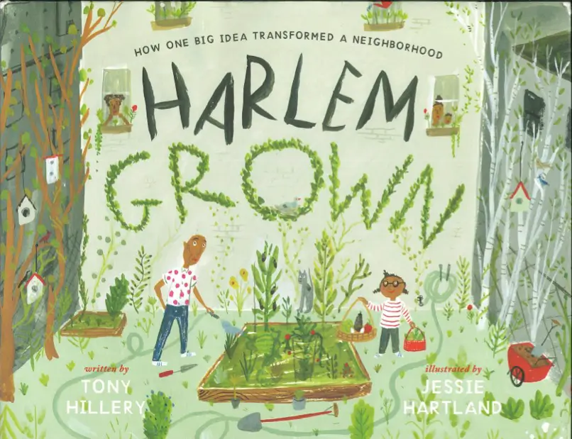 Harlem Grown By Tony Hillery