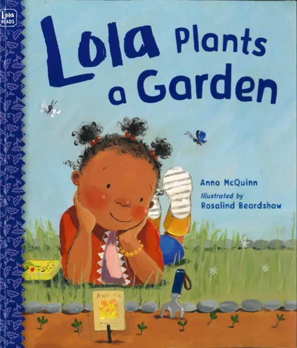Lola Plants a Garden By Anna McQuinn